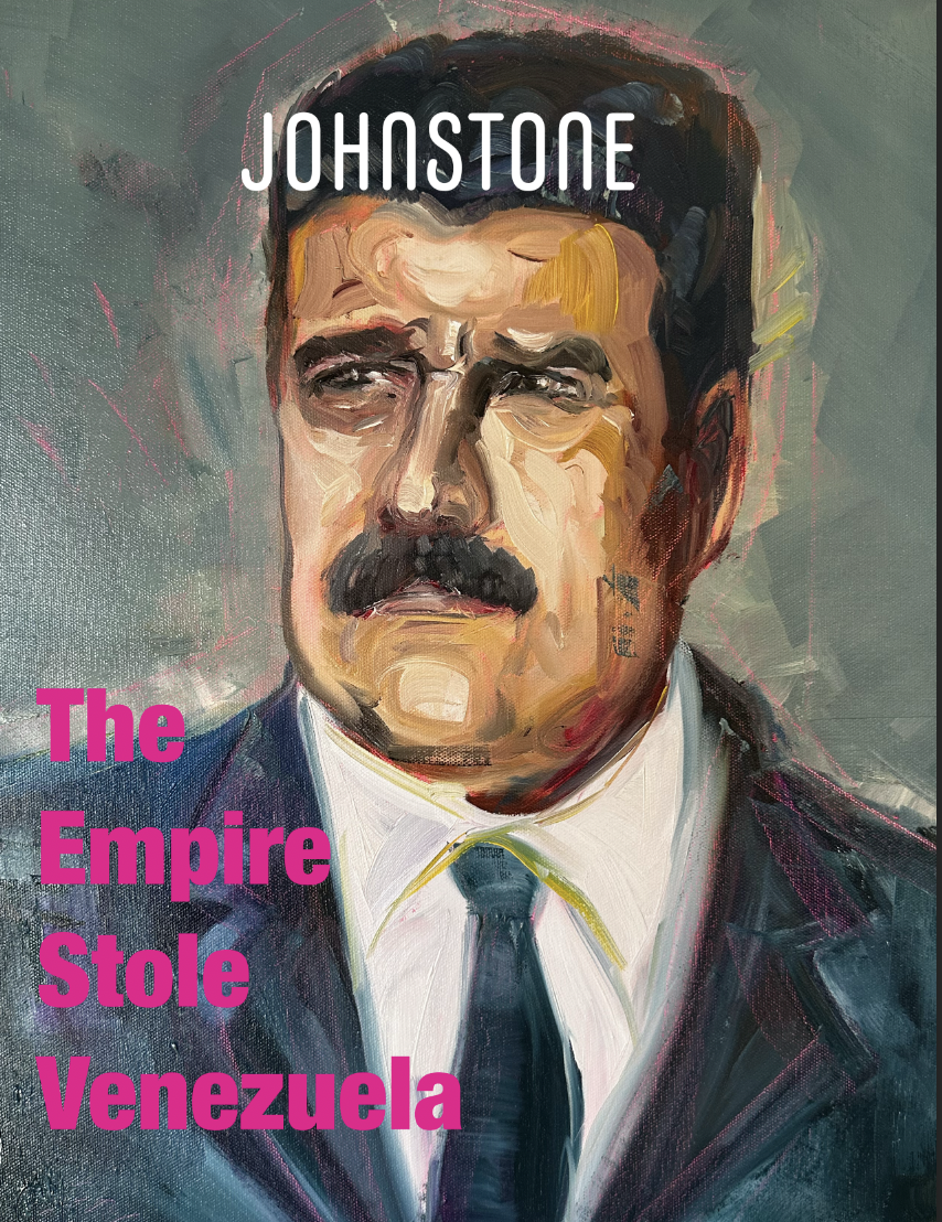 New Issue Of JOHNSTONE: The Empire Stole&nbsp;Venezuela