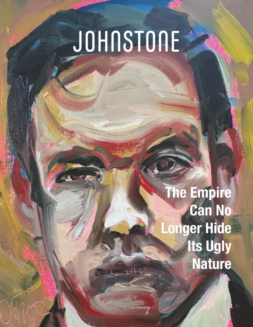 New Issue Of JOHNSTONE: The Empire Can No Longer Hide Its Ugly&nbsp;Nature
